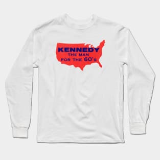 1960 Kennedy, the man for the 1960s Long Sleeve T-Shirt